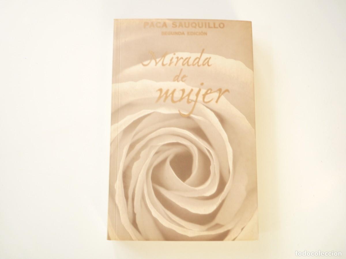 Libri di seconda mano: MIRADA DE MUJER PACA SAUQUILLO C-26