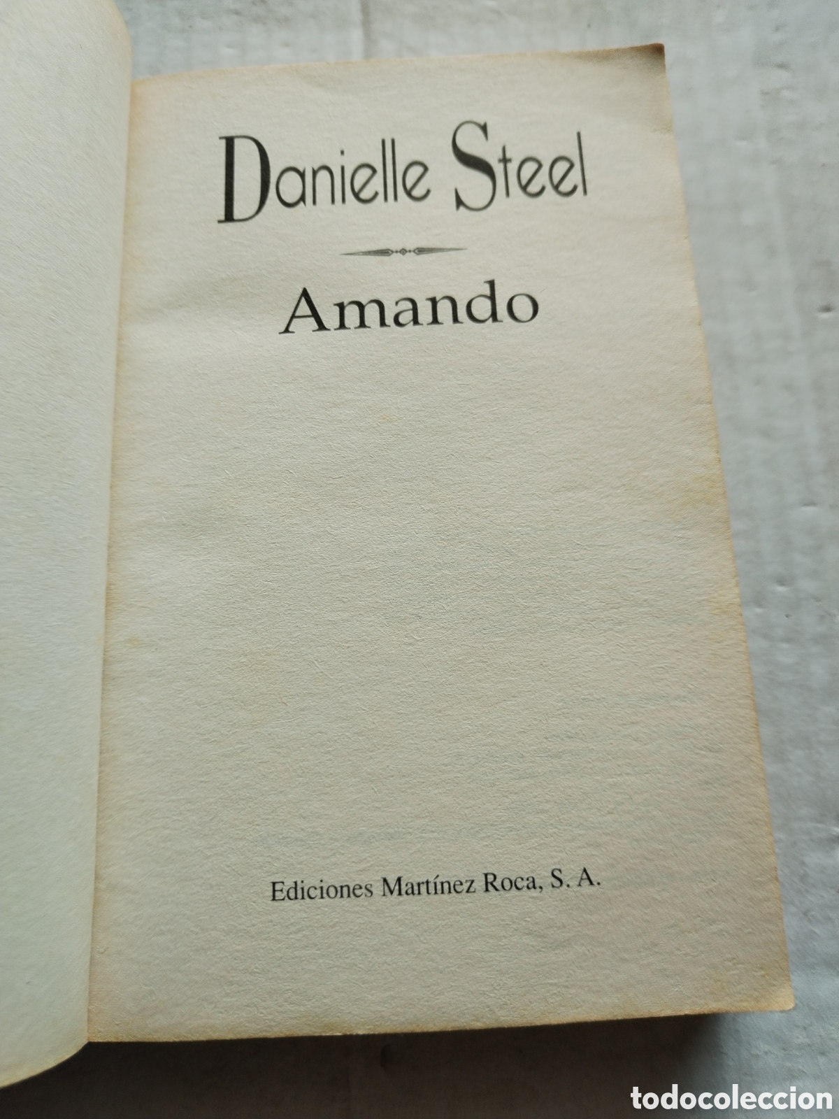 Libros de segunda mano: AMANDO/DANIELLE STEEL - Foto 2