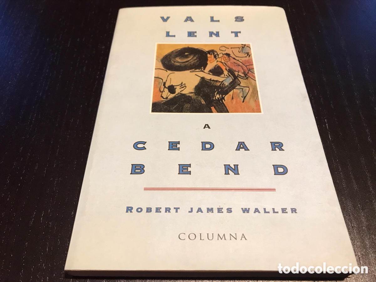 Libros de segunda mano: Libro Vals lent a Cedar Bend de Robert James Waller - Foto 1