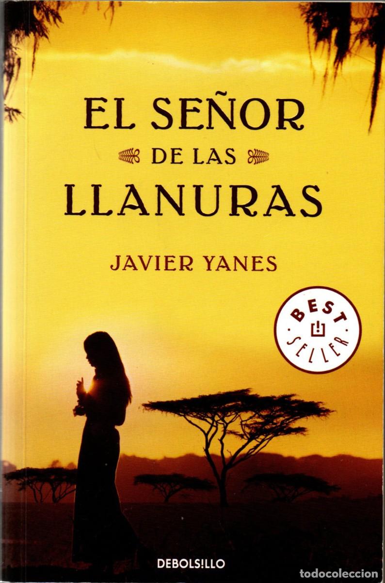 Libros de segunda mano: EL SE&Ntilde;OR DE LAS LLANURAS. Javier Yanes. - Foto 1