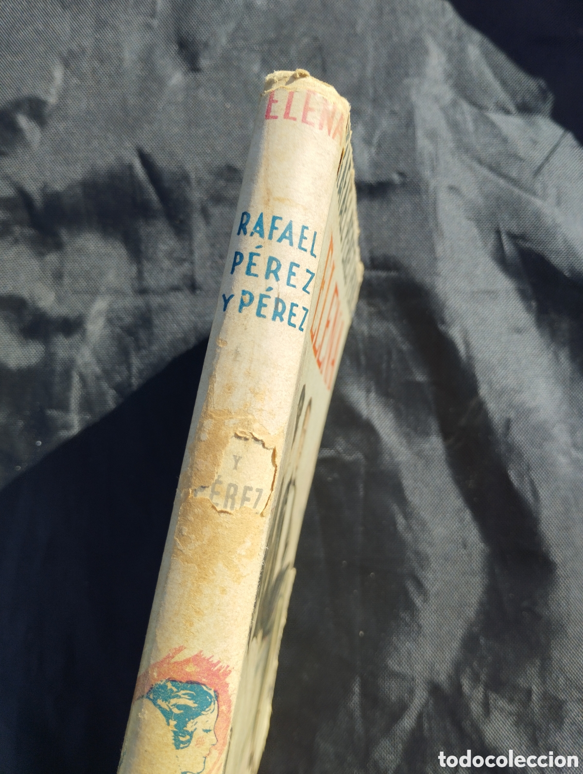 Libros de segunda mano: ELENA. Rafael P&eacute;rez y P&eacute;rez. - Foto 2