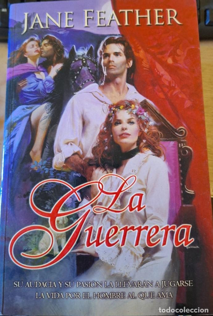 Libros de segunda mano: LA GUERRERA. - FEATHER, Jane. - Foto 1