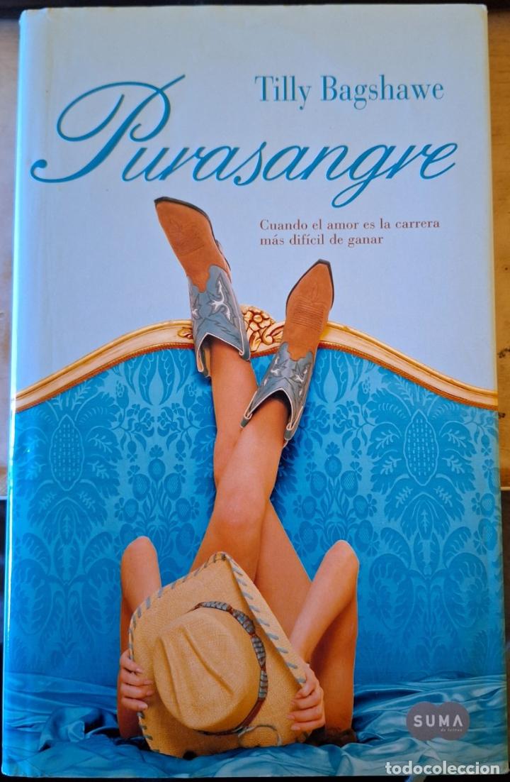 Libros de segunda mano: PURASANGRE. - BAGSHAWE, Tilly. - Foto 1