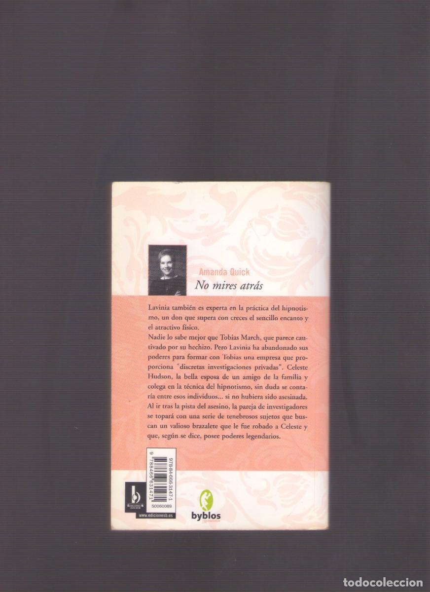 Libros de segunda mano: Ac. No mires atr&aacute;s (Amanda Quick) - Foto 2