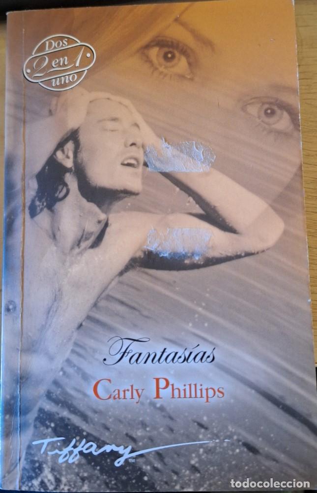 Libros de segunda mano: FANTASIAS. - PHILLIPS, Carly. - Foto 1