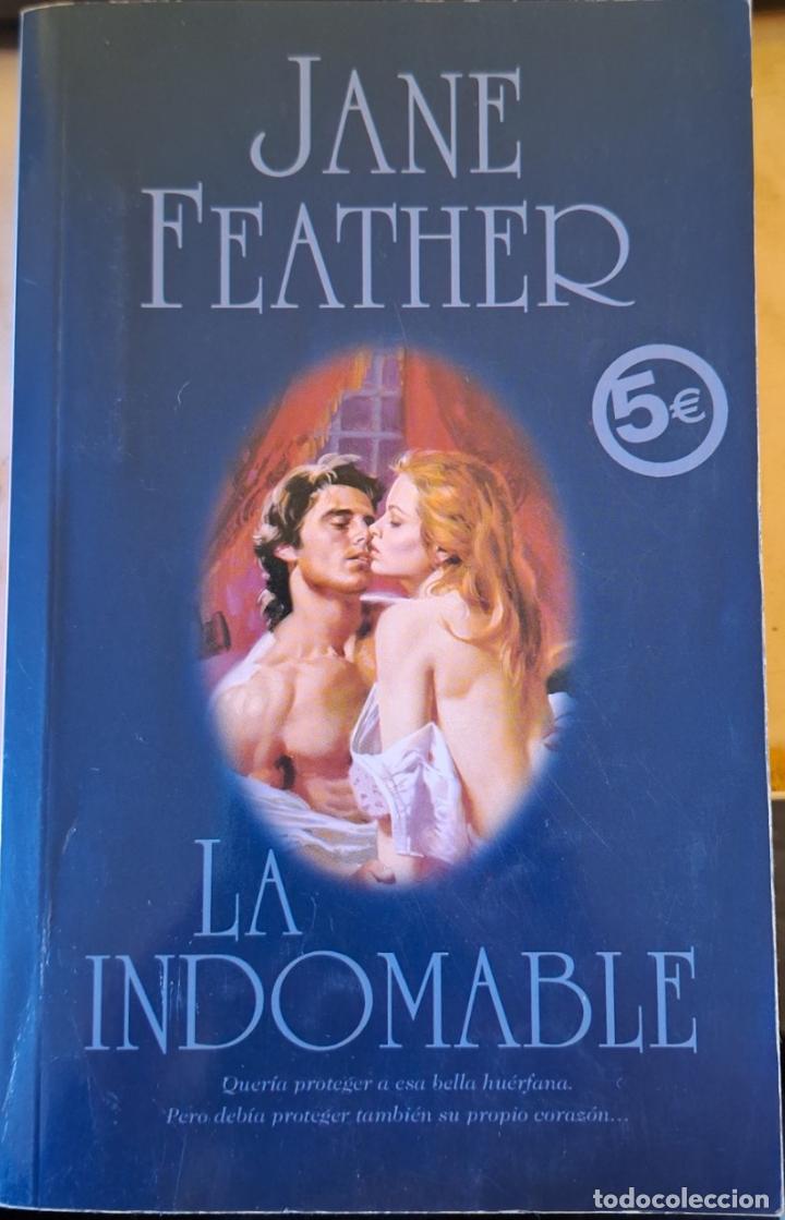 Libros de segunda mano: LA INDOMABLE. - FEATHER, Jane. - Foto 1