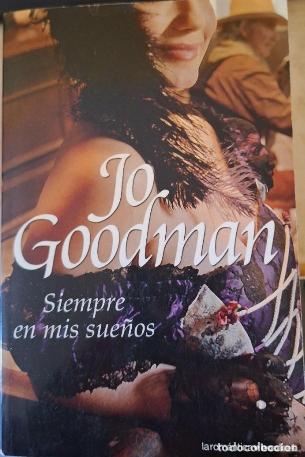 Libros de segunda mano: SIEMPRE EN MIS SUE&Ntilde;OS. - GOODMAN, Jo. - Foto 1