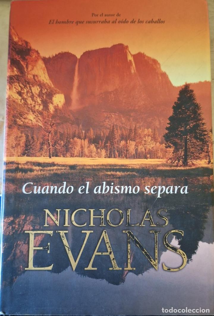 Libros de segunda mano: CUANDO EL ABISMO SEPARA. - EVANS, Nicholas. - Foto 1