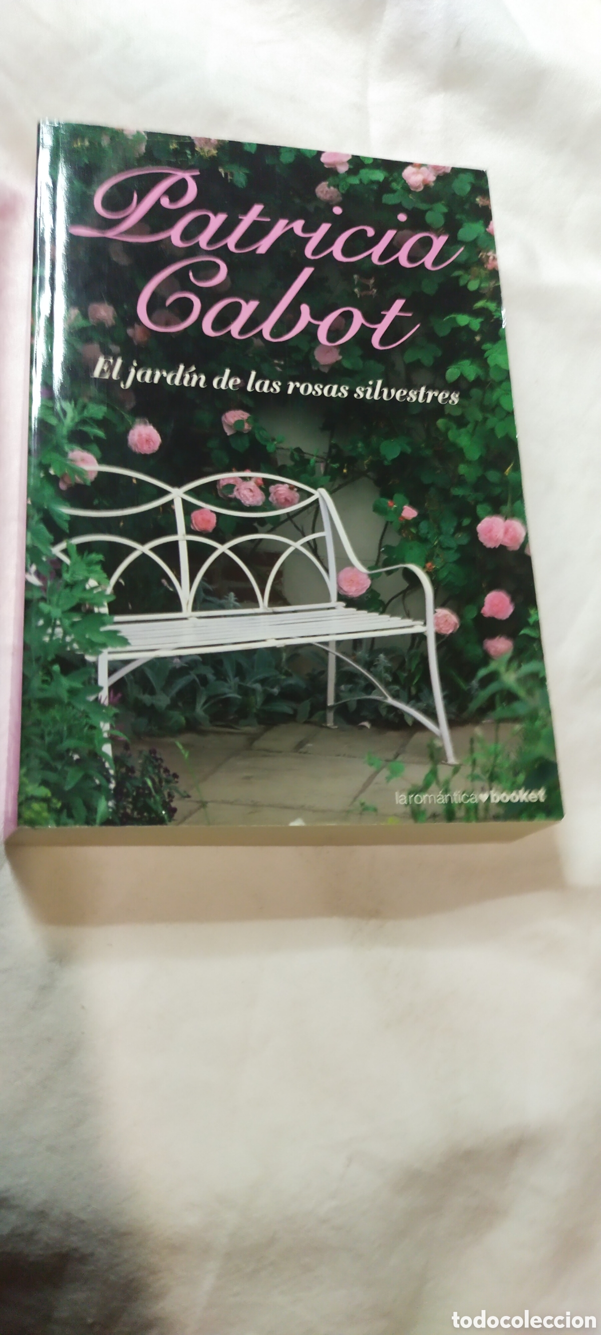 Gebrauchte B&uuml;cher: El jard&iacute;n de las rosas silvestres. Patricia cabot