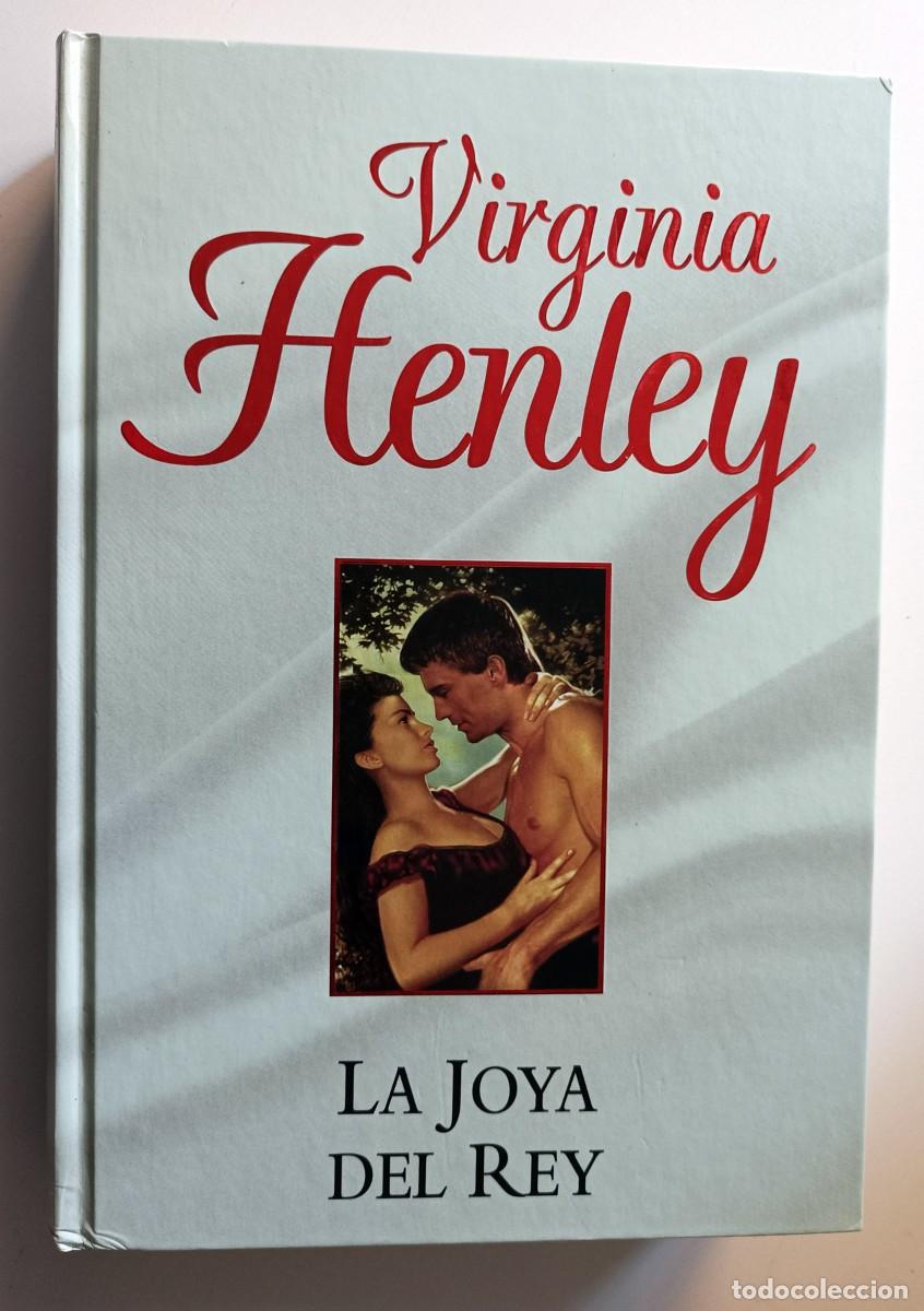 Libros de segunda mano: LIBRO VIRGINIA HENLEY - LA JOYA DEL REY - Foto 1