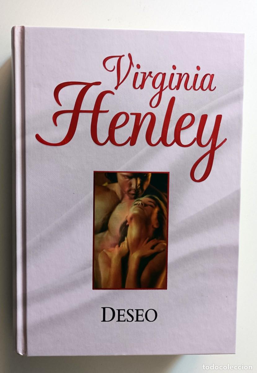 Libros de segunda mano: LIBRO VIRGINIA HENLEY - DESEO - Foto 1
