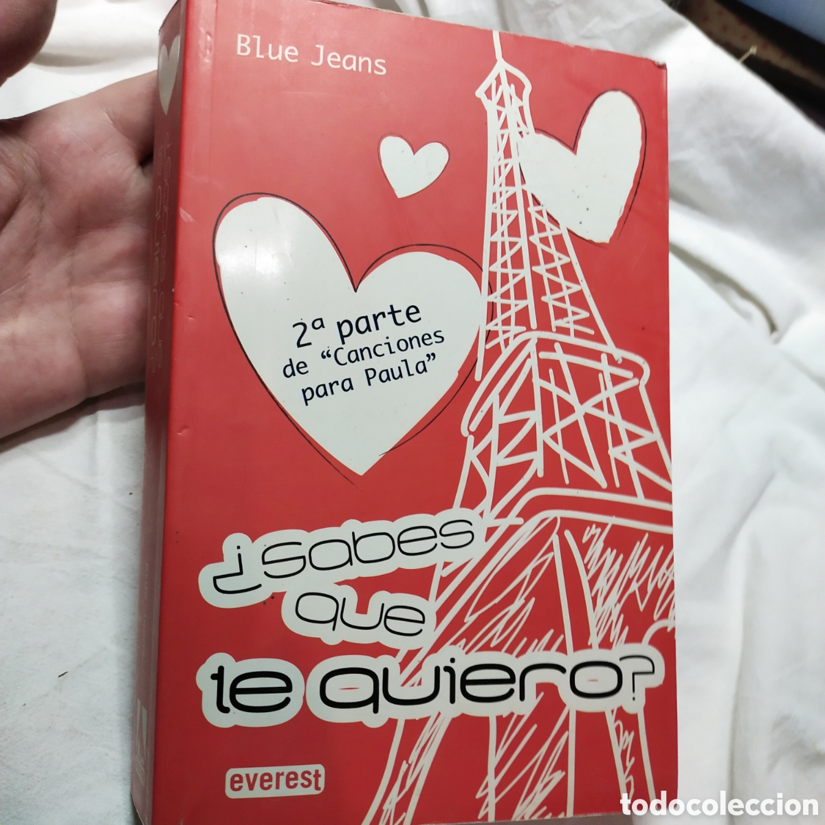 Second hand books: Sabes que te quiero. Canciones para Paula. Blue jeans