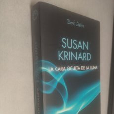 Libros de segunda mano: LA CARA OCULTA DE LA LUNA / SUSAN KRINARD / DARK MOON - HARLEQUÍN 2010