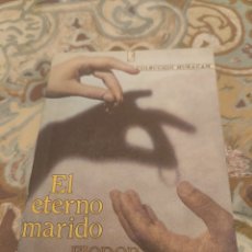 Libros de segunda mano: EL ETERNO MARIDO. FEDOR DOSTOIEVSKI. ED. HURACÁN, 1988. LA HABANA, CUBA.