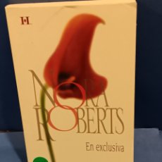 Libros de segunda mano: NORA ROBERTS...”” EN EXCLUSIVA ””... NOVELA ROMÁNTICA.....HARLEQUIN...2009..