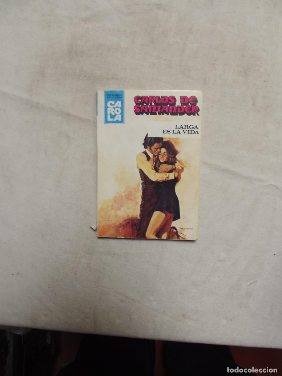 Libri di seconda mano: NOVELA ROMANTICA - LARGA ES LA VIDA DE CARLOS DE SANTANDER