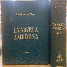 Libros de segunda mano: EL ARCO DE EROS: LA NOVELA AMOROSA (2 TOMOS). A-NSF-3572