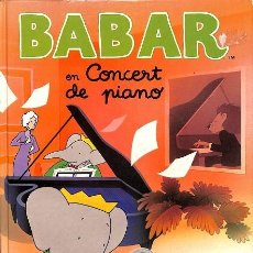 Libros de segunda mano: BABAR - EN CONCERT DE PIANO (CATALÁN)