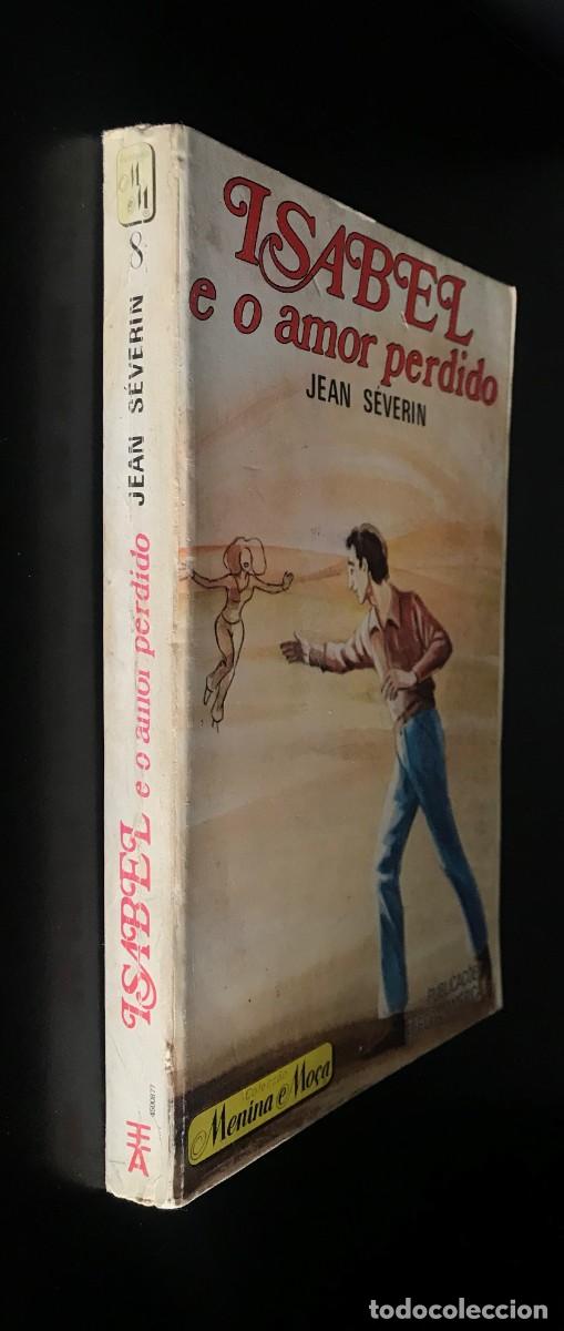 Libros de segunda mano: Isabel e o amor perdido de Jean S&eacute;verin - Foto 3