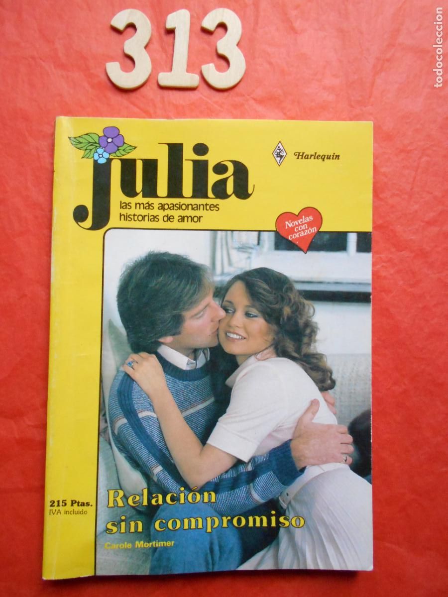 Second hand books: NOVELA DE AMOR JULIA N&ordm; 313 RELACI&Oacute;N SIN COMPROMIOSO