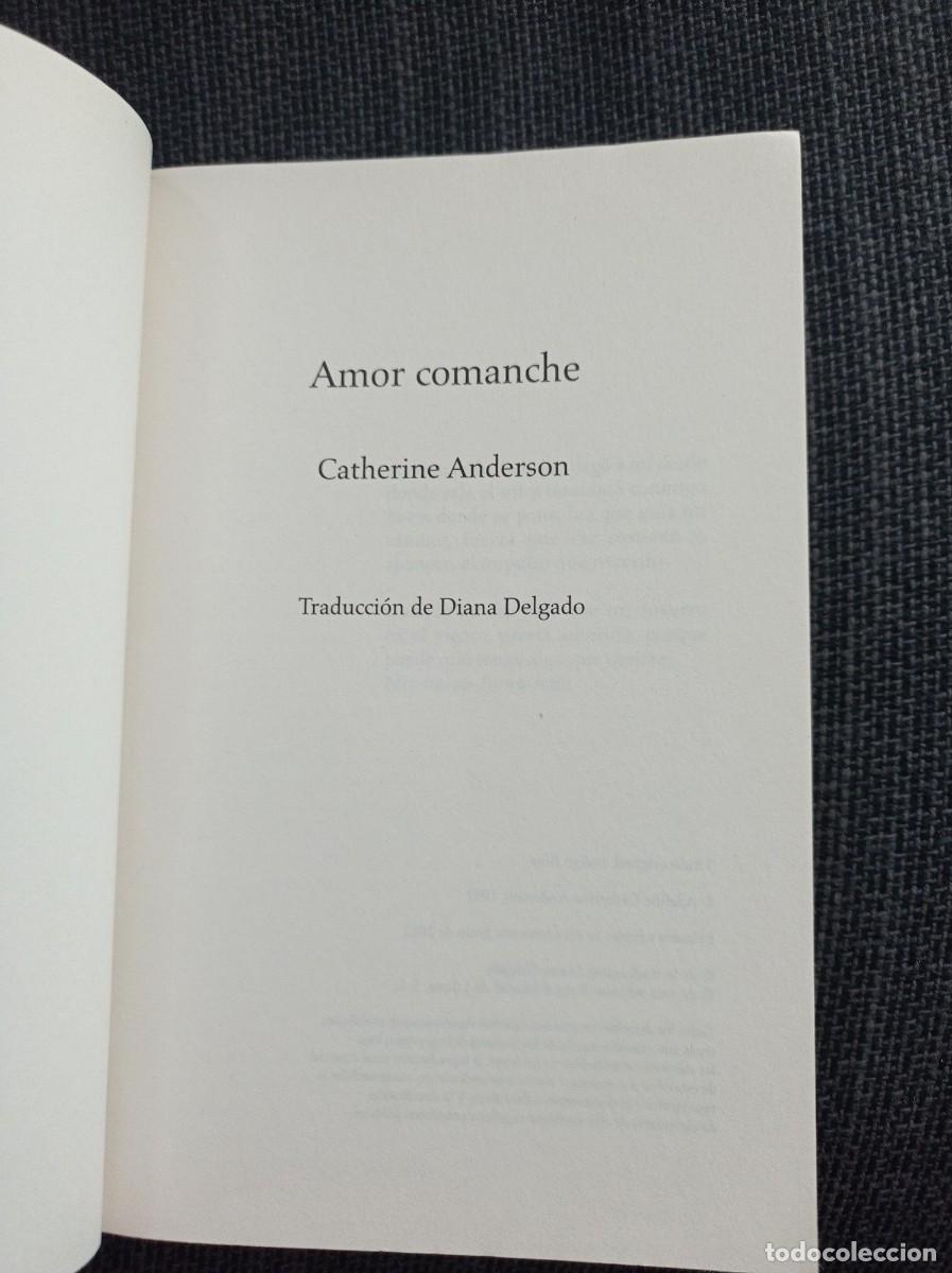 Libros de segunda mano: Libro Amor comanche. Catherine Anderson. Roca editorial 2012. - Foto 3
