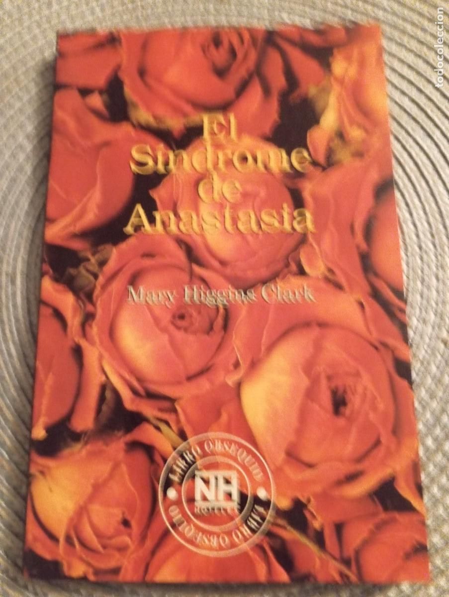 Second hand books: 1 NOVELA. DE ** EL SINDROME DE ANASTASIA ** MARY HIGGINS CLARK HOTELES NH. 1980(