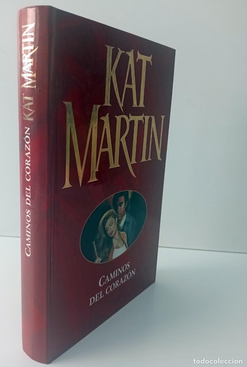 Libros de segunda mano: LIBRO CAMINOS DEL CORAZ&Oacute;N DE KAT MARTIN - Foto 1