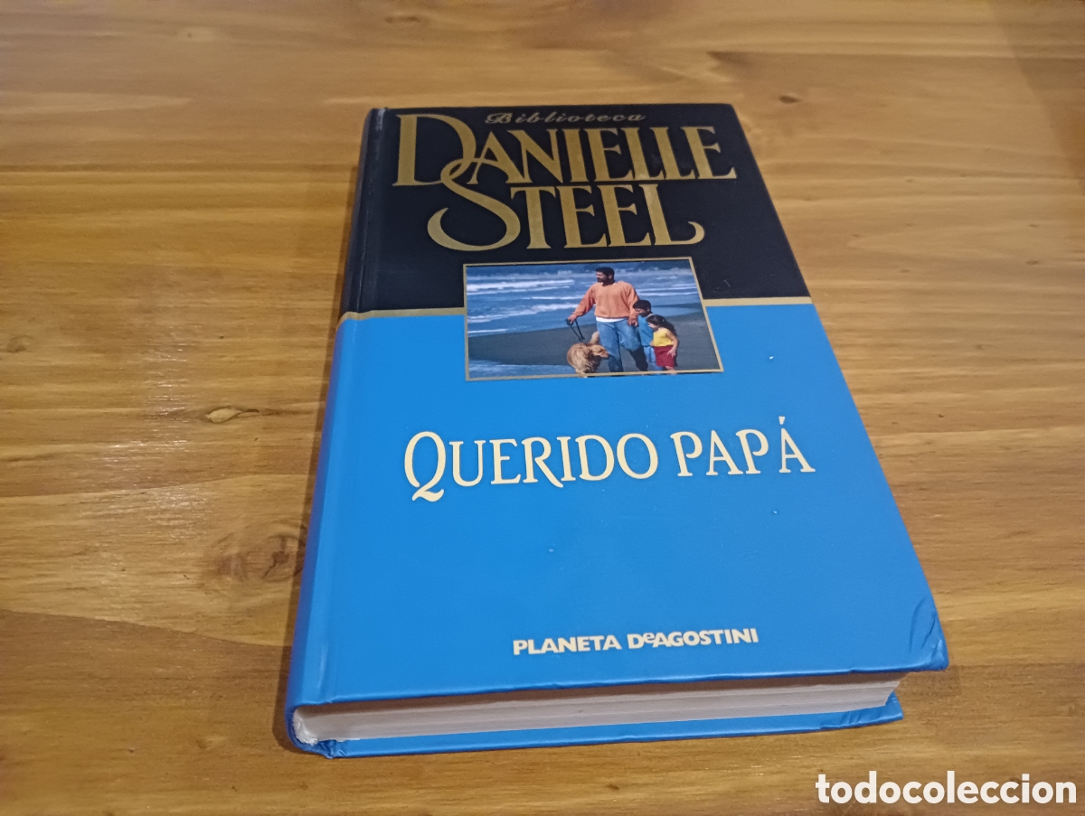Libros de segunda mano: Danielle Steel. Querido pap&aacute; - Foto 1