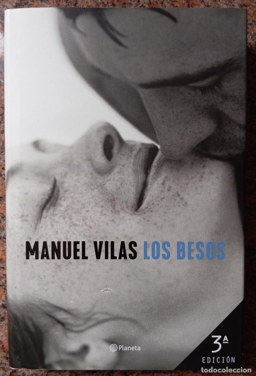 Libros de segunda mano: LOS BESOS - MANUEL VILLAS - Foto 1