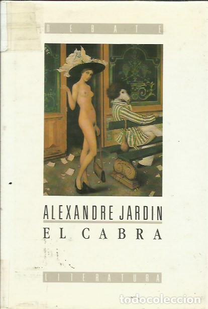 Libros de segunda mano: El cabra / Alexandre Jardin. - Foto 1