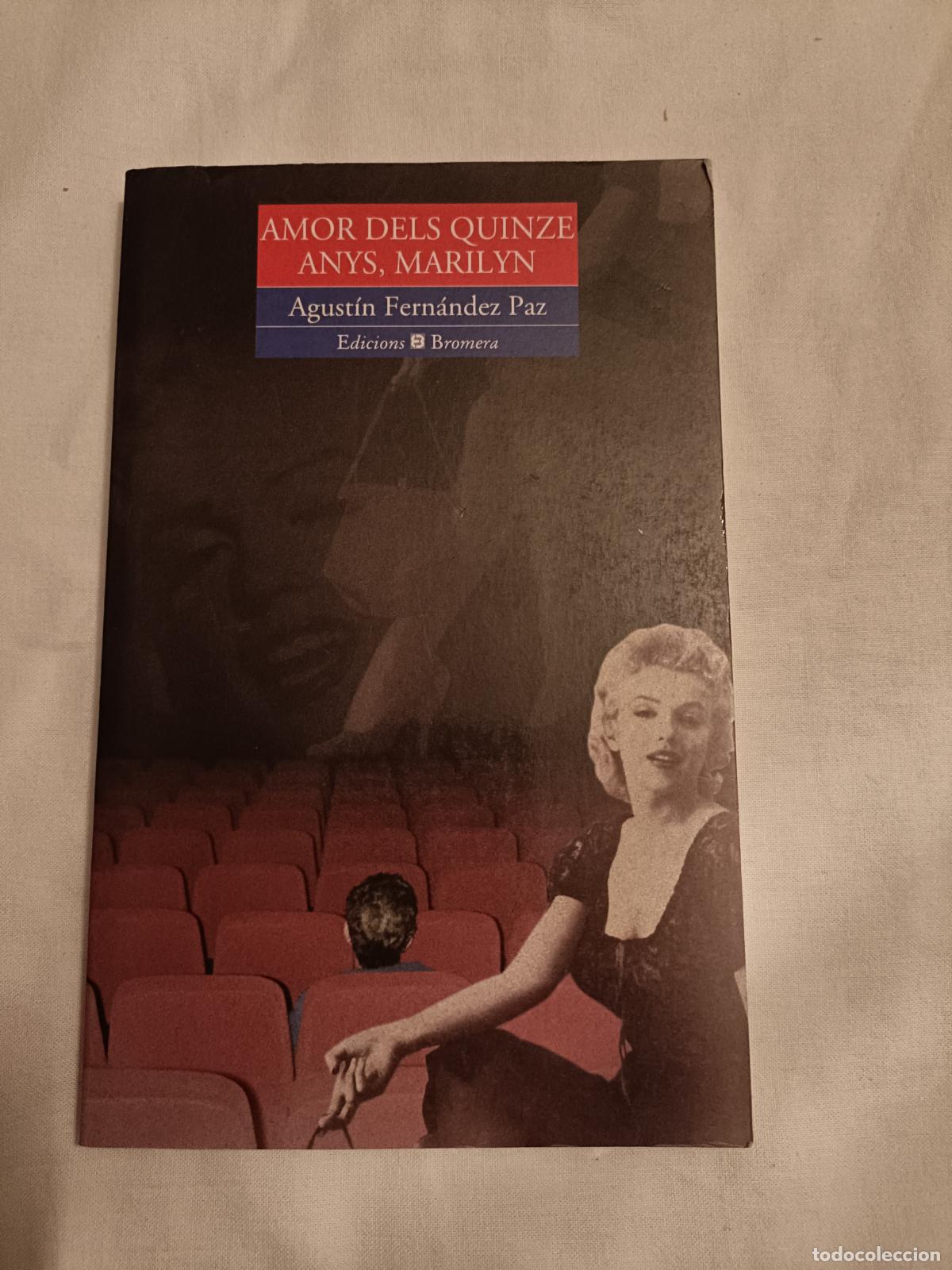 Gebrauchte B&uuml;cher: AMOR DELS QUINZE ANYS, MARILYN. AGUSTIN FERNANDEZ PAZ