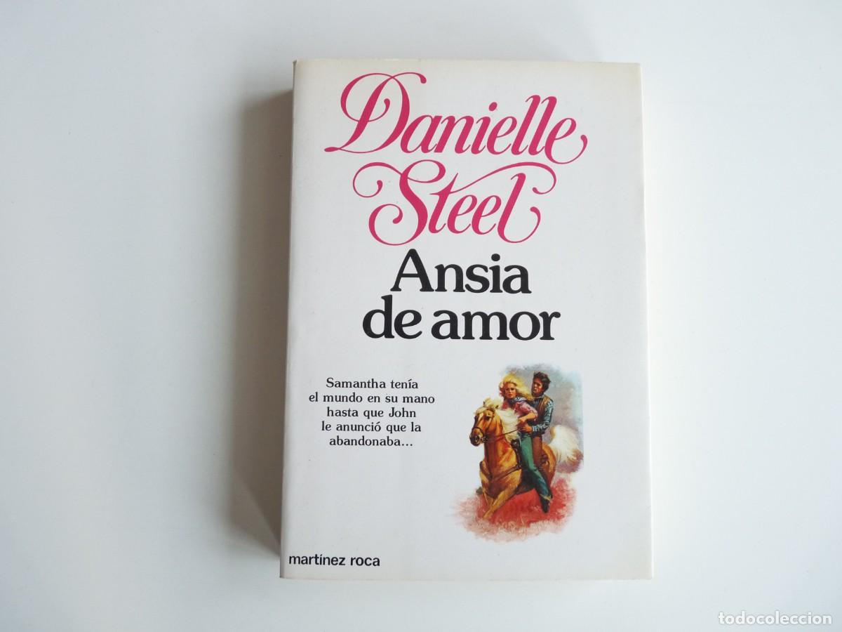 Libros de segunda mano: Ansia de amor Danielle Steel Ref: C-1 - Foto 1