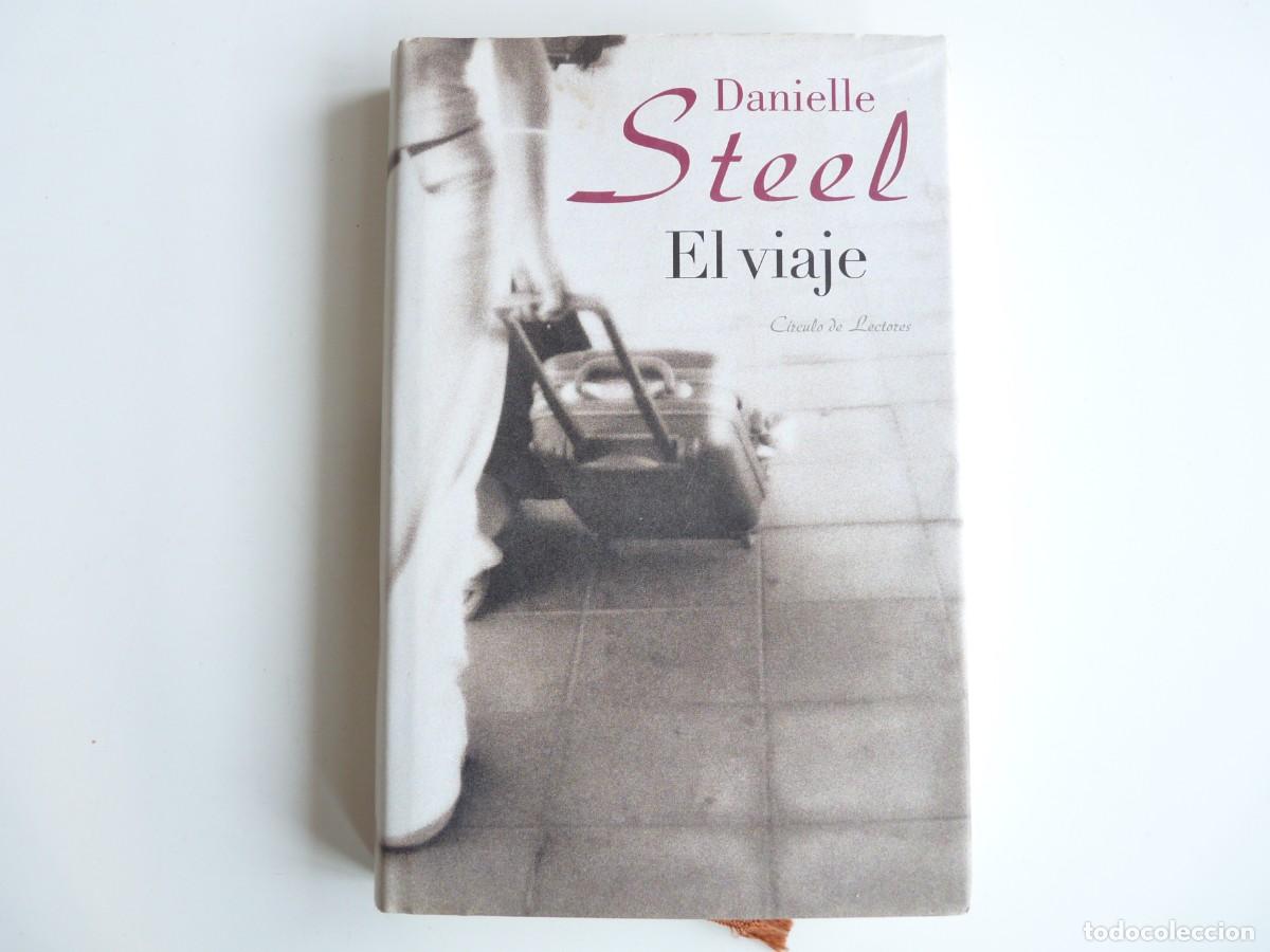Libros de segunda mano: El viaje Danielle Steel Ref: C-3 - Foto 1