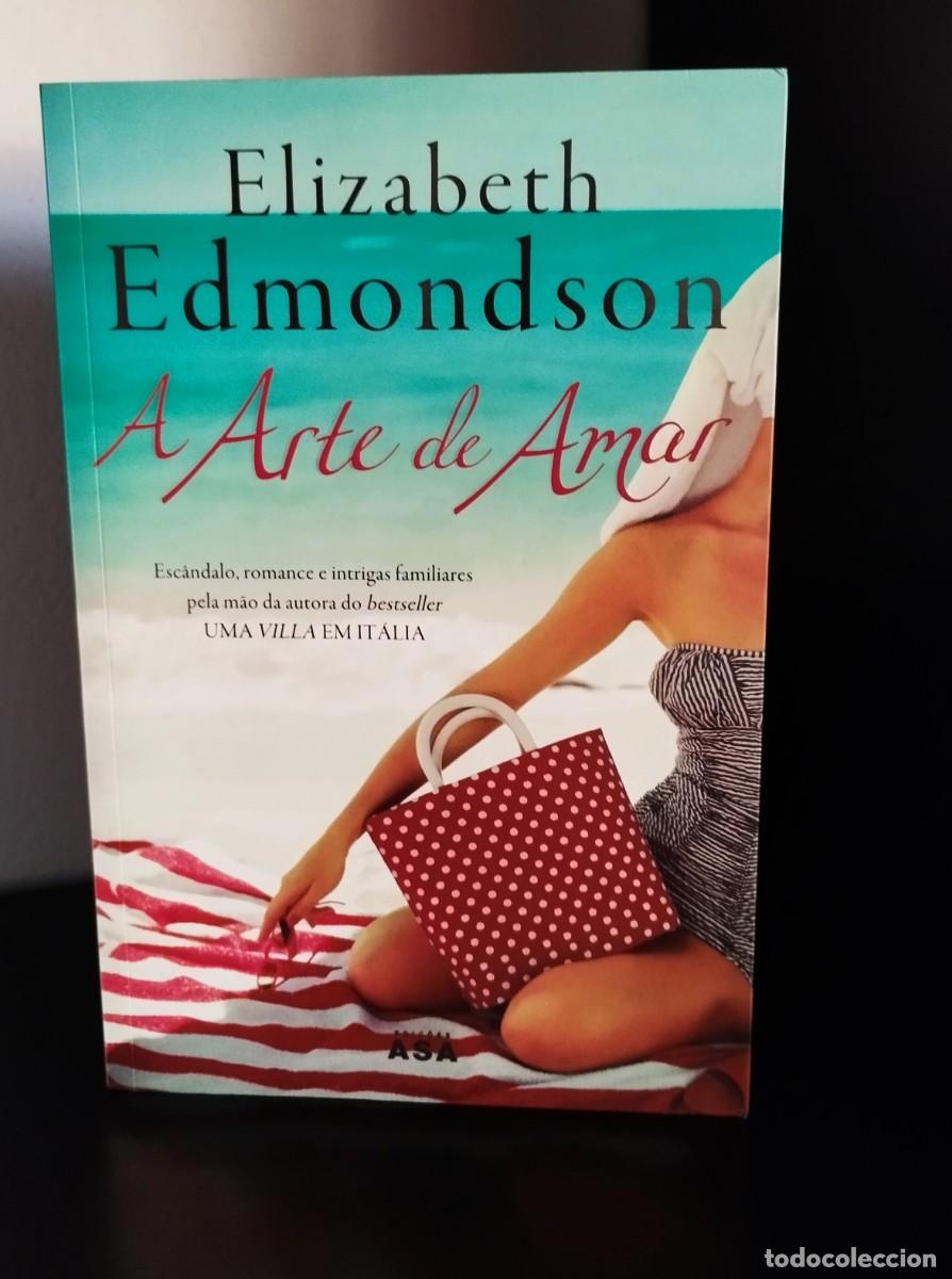 Libri di seconda mano: A Arte de Amar de Elizabeth Edmondson