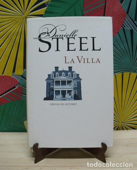 Libros de segunda mano: Libro La Villa - Danielle Steel - C&iacute;rculo de Lectores - Foto 1