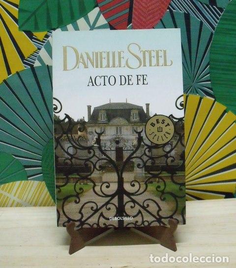 Libros de segunda mano: Libro Acto de Fe - Danielle Steel - DeBolsillo - Foto 1