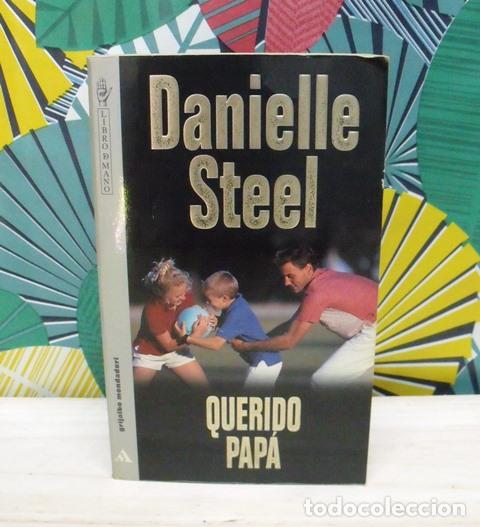 Libros de segunda mano: Libro Querido Pap&aacute; - Danielle Steel - Foto 1
