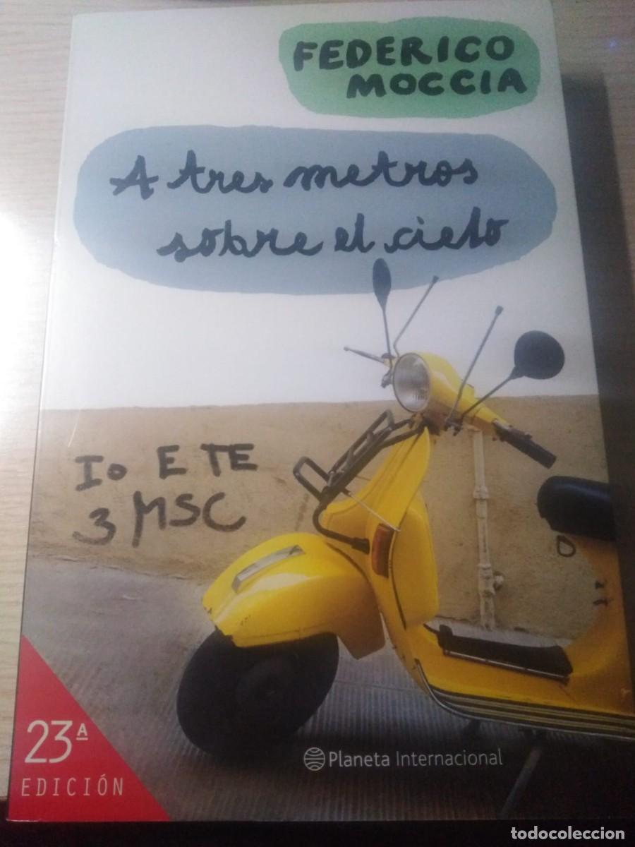 Libros de segunda mano: A tres metros sobre el cielo Federico Moccia
