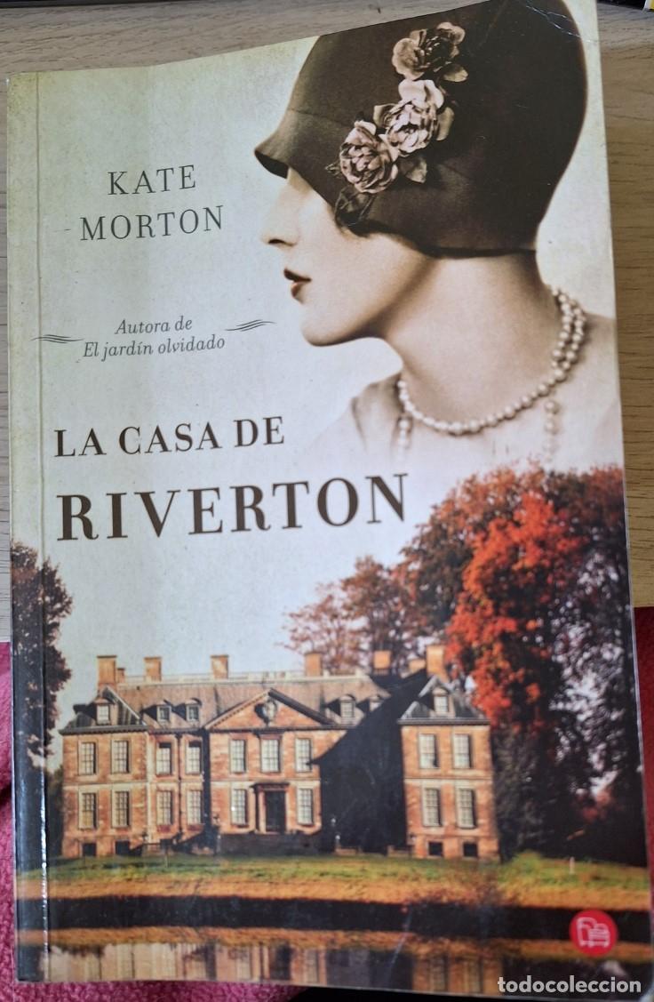 Libros de segunda mano: LA CASA DE RIVERTON. - MORTON, Kate. - Foto 1