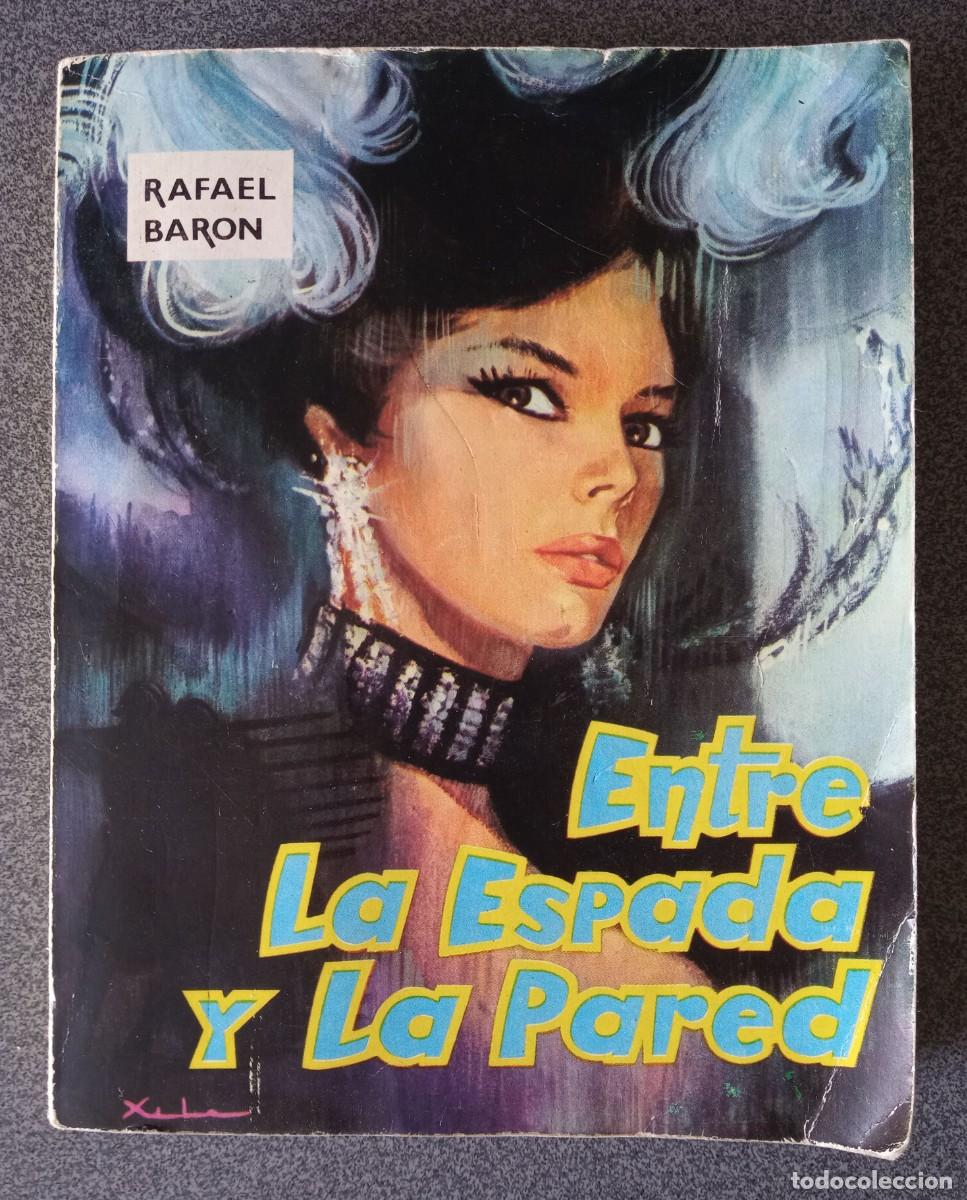 Libros de segunda mano: Entre La Espada Y La Pared Rafael Baron - Foto 1