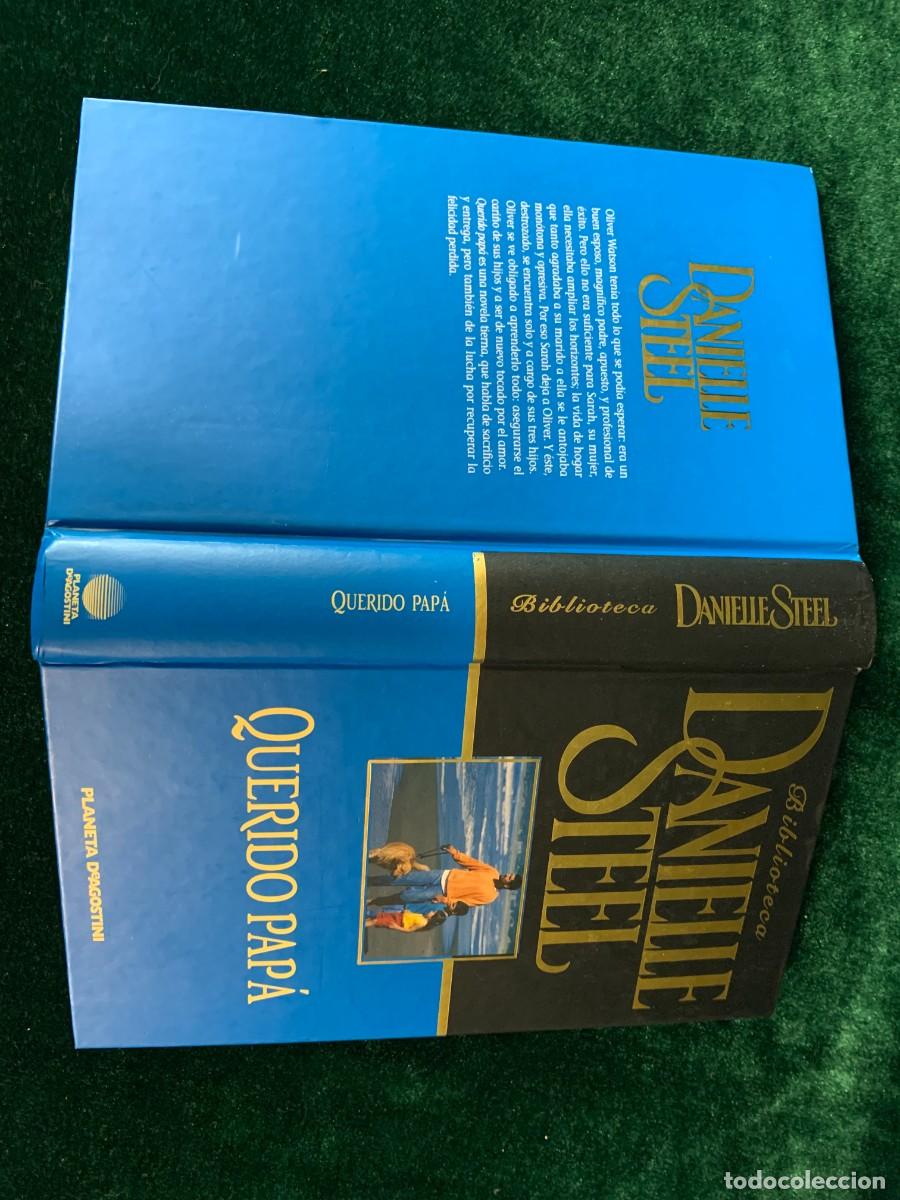 Libros de segunda mano: LIBROS; &laquo;QUERIDO PAPA&raquo; DANIELLE STEEL. - Foto 2