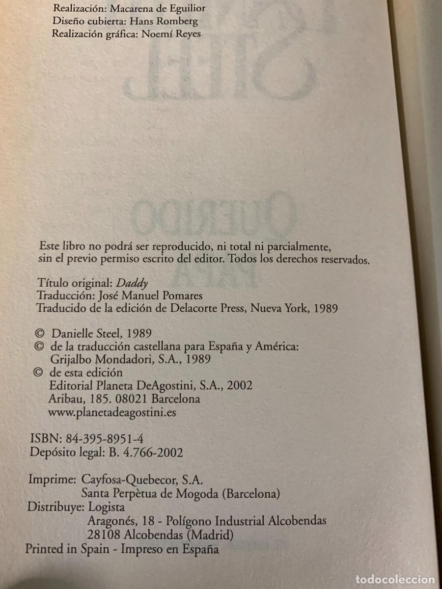 Libros de segunda mano: LIBROS; &laquo;QUERIDO PAPA&raquo; DANIELLE STEEL. - Foto 3