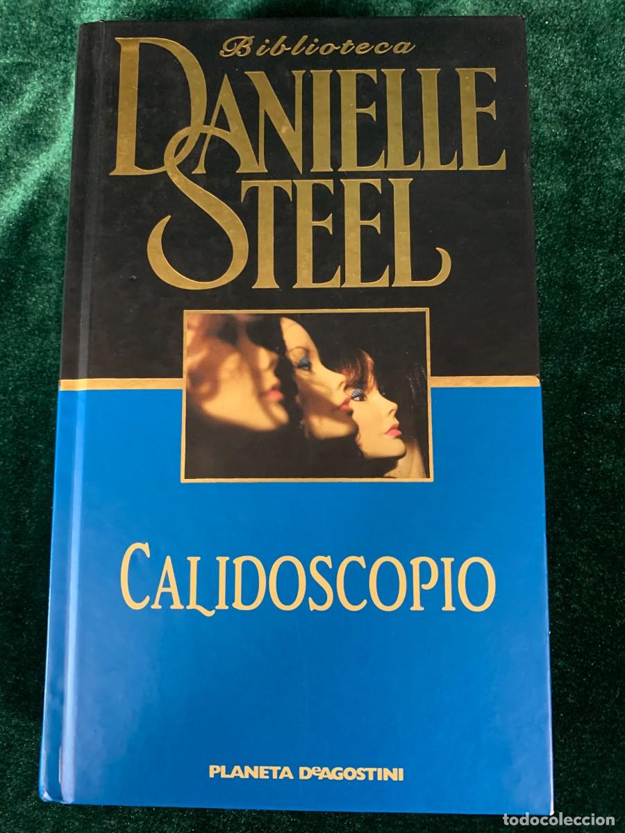 Libros de segunda mano: LIBROS; &laquo;CALIDOSCOPIO&raquo; DANIELLE STEEL. - Foto 1