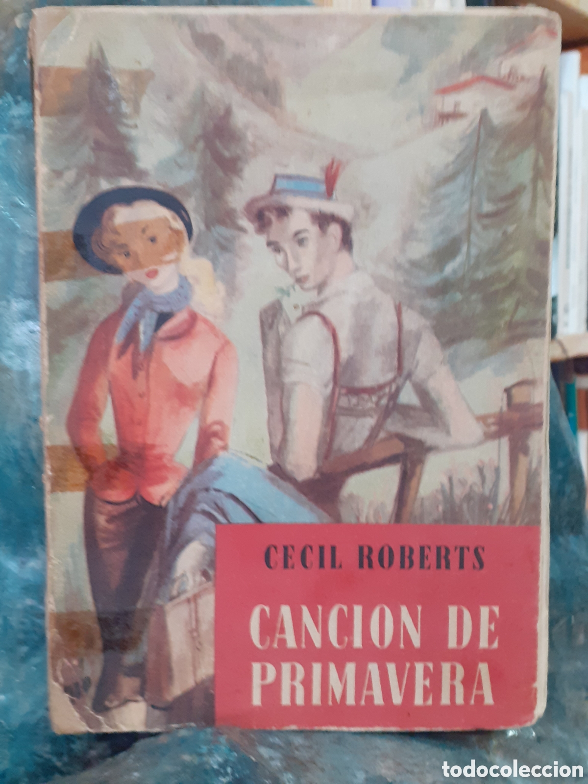Libros de segunda mano: Canci&oacute;n de primavera. Cecil Roberts. - Foto 1