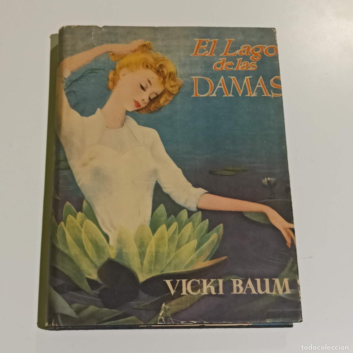 Libros de segunda mano: Libro El lago de las damas Vicky Baum - Foto 1