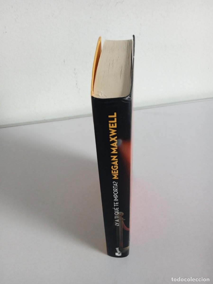Libros de segunda mano: &iquest;Y A TI QUE TE IMPORTA? Megan Maxwell - Foto 2