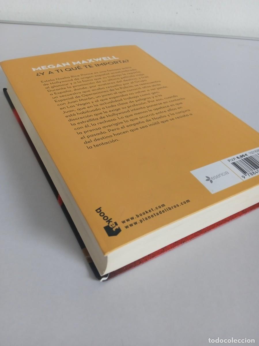Libros de segunda mano: &iquest;Y A TI QUE TE IMPORTA? Megan Maxwell - Foto 4
