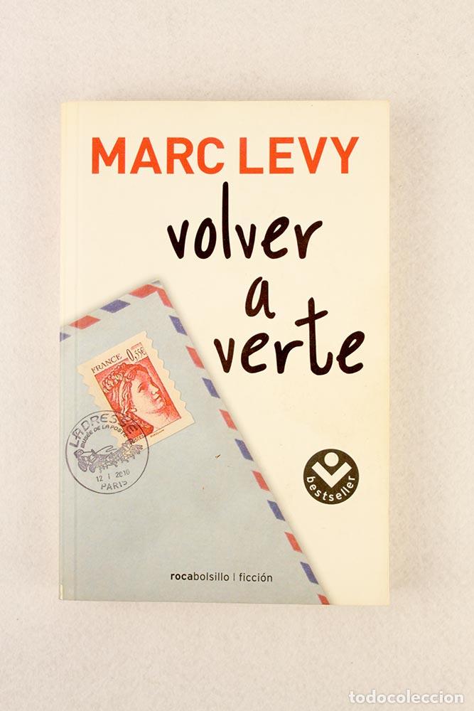 Libros de segunda mano: Volver a verte - Marc Levy - Foto 2