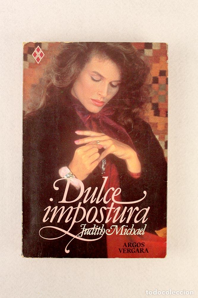 Libros de segunda mano: Dulce impostura - Judith Michael - Foto 2