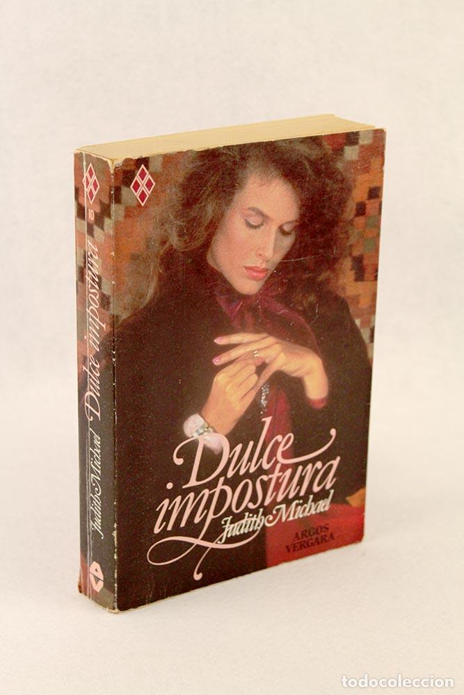 Libros de segunda mano: Dulce impostura - Judith Michael - Foto 1